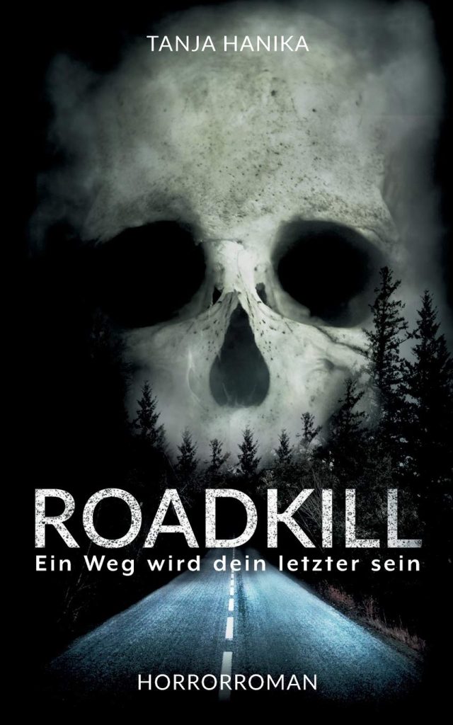 "Roadkill" von Tanja Hanika