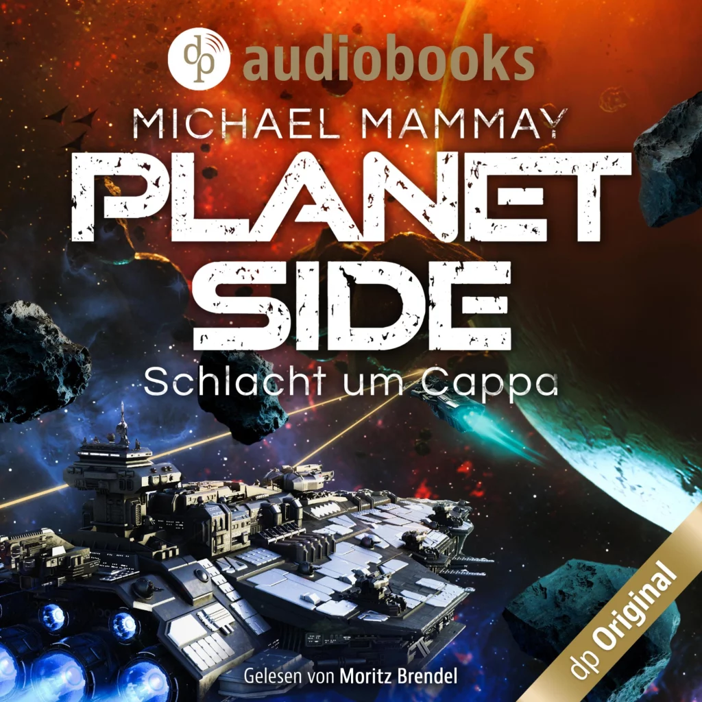 "Planet Side - Schlacht um Cappa" von Michael Mammay